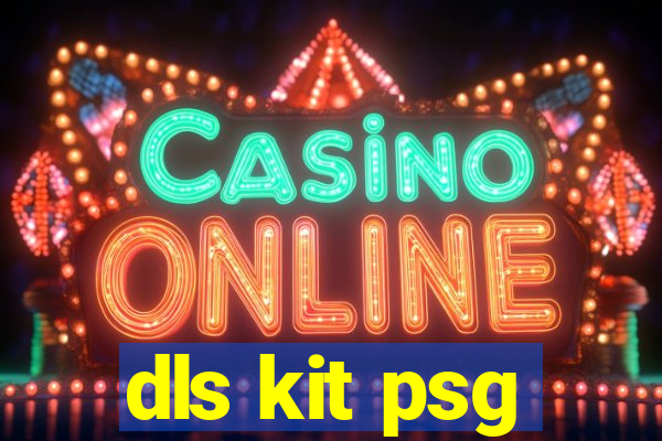 dls kit psg